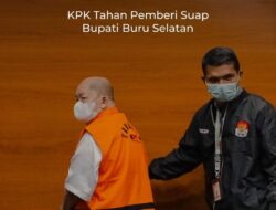 Pemberi Suap Bupati Buru Selatan Ditetapkan Sebagai Tersangka Oleh KPK
